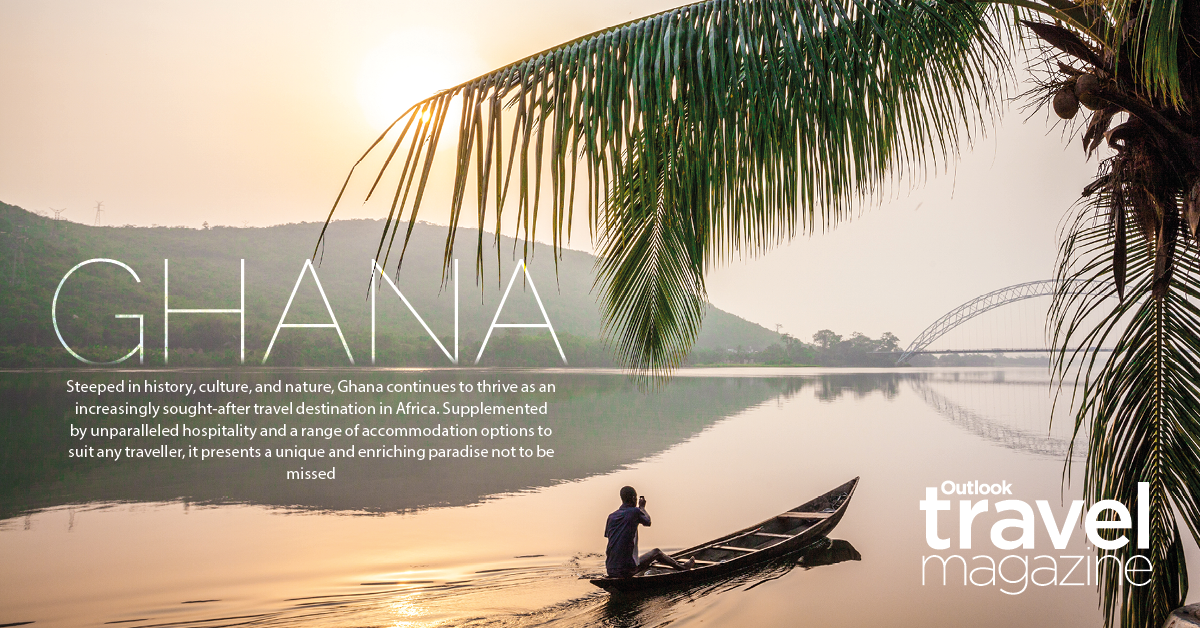 Ghana Travel Guide | Outlook Travel Magazine